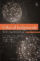 Ethical Judgments: Re-Writing Medical Law (PDF eBook)