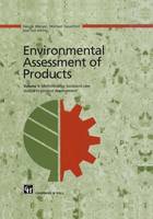 Environmental Assessment of Products: Volume 1 Methodology, Tools and Case Studies in Product Development