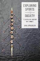 Exploring Sports and Society: A Critical Introduction for Students (ePub eBook)