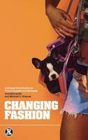 Changing Fashion: A Critical Introduction to Trend Analysis and Meaning (ePub eBook)
