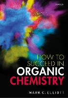How to Succeed in Organic Chemistry (PDF eBook)