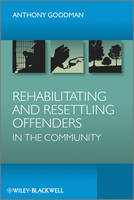 Rehabilitating and Resettling Offenders in the Community (PDF eBook)