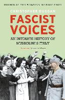 Fascist Voices: An Intimate History of Mussolini's Italy (ePub eBook)