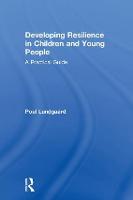 Developing Resilience in Children and Young People: A Practical Guide (ePub eBook)