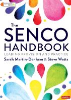 SENCO Handbook, The: Leading Provision and Practice