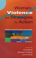 Women, Violence and Strategies for Action