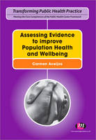 Assessing Evidence to improve Population Health and Wellbeing (PDF eBook)