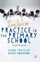Inclusive Practice in the Primary School: A Guide for Teachers