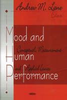 Mood & Human Performance: Conceptual, Measurement, & Applied Issues