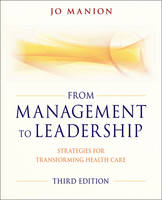 From Management to Leadership: Strategies for Transforming Health (ePub eBook)