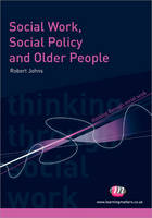 Social Work, Social Policy and Older People