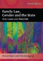 Family Law, Gender and the State: Text, Cases and Materials