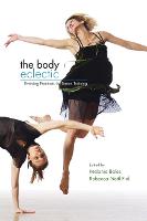 Body Eclectic, The: Evolving Practices in Dance Training
