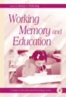 Working Memory and Education (PDF eBook)