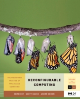 Reconfigurable Computing: The Theory and Practice of FPGA-Based Computation (PDF eBook)