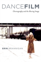 Dancefilm: Choreography and the Moving Image (PDF eBook)