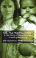 Risk, Age and Pregnancy (PDF eBook)