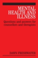Mental Health and Illness: Questions and Answers for Counsellors and Therapists (PDF eBook)