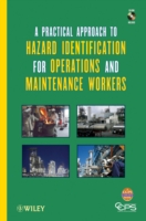 A Practical Approach to Hazard Identification for Operations and Maintenance Workers (PDF eBook)