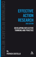 Effective Action Research: Developing Reflective Thinking and Practice (PDF eBook)