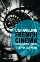 Unraveling French Cinema: From L'Atalante to Cach (PDF eBook)